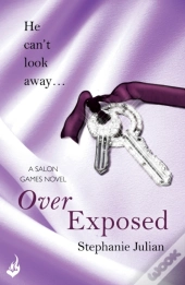Over Exposed: Salon Games Book 3