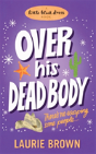 Over His Dead Body - Preview