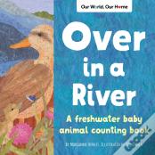 Over In A River