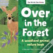 Over In The Forest