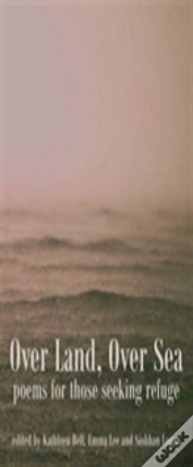 Over Land, Over Sea