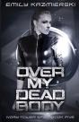Over My Dead Body - Preview