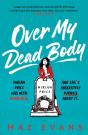 Over My Dead Body - Preview