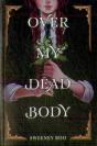 Over My Dead Body - Preview