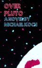 Over Pluto - Preview
