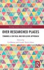 Over Researched Places - Preview
