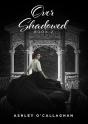 Over Shadowed - Preview