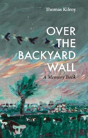 Over The Backyard Wall - Preview