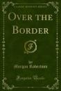 Over The Border - Preview