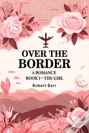 Capa do artigo Over The Bordera Romance Book I (Edition2024)