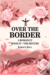 Capa do artigo Over The Bordera Romance Book Iv (Edition2024)