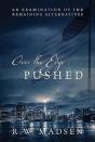 Over The Edge ... Pushed - Preview