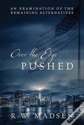 Over The Edge ... Pushed