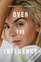 Over The Influence