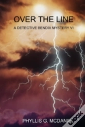 Capa do artigo Over The Line: A Detective Bendix Mystery Vi