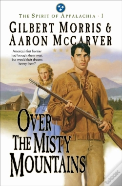 Capa do artigo Over The Misty Mountains (Spirit Of Appalachia Book #1)