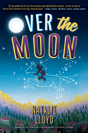 Over The Moon - Preview