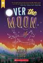 Over The Moon (Scholastic Gold) - Preview