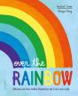 Over The Rainbow : Découvre Les Mille Facettes De L'Arc-En-Ciel - Preview
