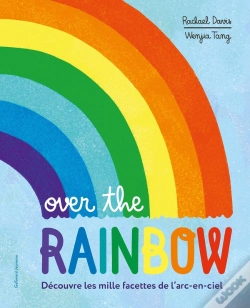 Capa do artigo Over The Rainbow : Découvre Les Mille Facettes De L'Arc-En-Ciel