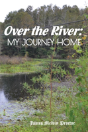 Over The River - Preview