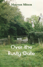 Over The Rusty Gate - Preview