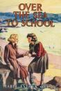 Over The Sea To School - Preview