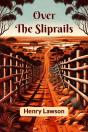 Over The Sliprails (Edition2024) - Preview