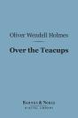 Over The Teacups (Barnes & Noble Digital Library) - Preview