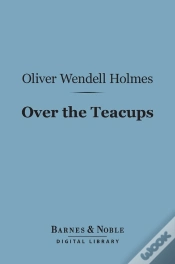 Capa do artigo Over The Teacups (Barnes & Noble Digital Library)
