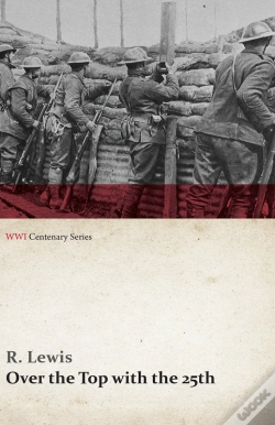 Capa do artigo Over The Top With The 25th (Wwi Centenary Series)
