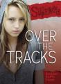 Over The Tracks - Preview