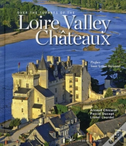 Capa do artigo Over The Turrets Of The Loire Valley Castles