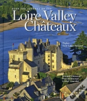 Capa do artigo Over The Turrets Of The Loire Valley Castles