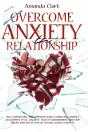 Overcome Anxiety In Relationship - Preview