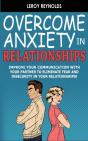 Overcome Anxiety In Relationships: Impro - Preview