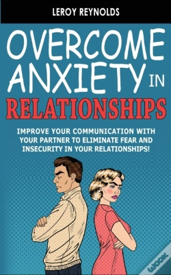 Capa do artigo Overcome Anxiety In Relationships: Impro