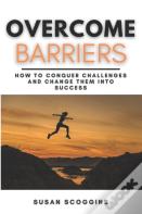 Overcome Barriers