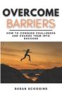 Overcome Barriers - Preview