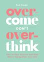 Overcome Don'T Overthink - Preview