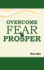 Overcome Fear & Prosper - Preview