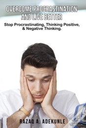 Capa do artigo Overcome Procrastination And Live Better