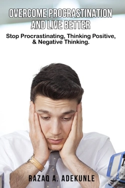 Capa do artigo Overcome Procrastination And Live Better