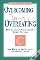 Overcome The Legacy Of Overeating