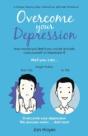Overcome Your Depression: A Simple, Step-By-Step, Interactive, Self-Help Workbook - Preview