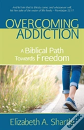 Overcoming Addiction