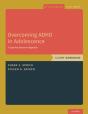 Overcoming Adhd In Adolescence - Preview