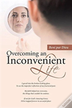 Capa do artigo Overcoming An Inconvenient Life