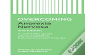 Overcoming Anorexia Nervosa 2nd Edition