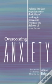 Overcoming Anxiety